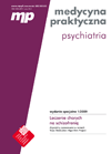 WS - 2009/01 Medycyna Praktyczna Psychiatria: Leczenie chorych na schizofreni&ecirc;. Algorytmy opracowane w ramach Texas Medication Algorithm Project