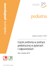 WS - 2010/02 Medycyna Praktyczna Pediatria: Cz&ecirc;ste problemy w praktyce pediatrycznej w pytaniach i odpowiedziach Stan wiedzy 2010